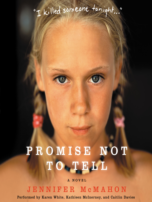 Title details for Promise Not to Tell by Jennifer McMahon - Available